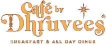 Café by Dhruvees – breakfast and all day diner